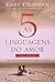 As Cinco Linguagens do Amor Para Homems