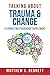 Talking about Trauma & Change: A Connecting Paradigms' Supplement