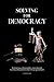 Solving for Democracy