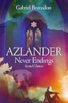 AZLANDER Never Endings: Second Chances