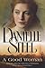 A Good Woman by Danielle Steel