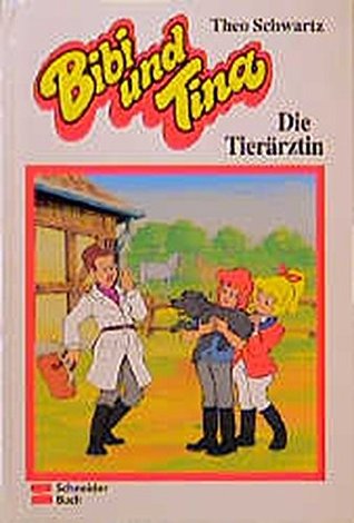 Bibi und Tina, Bd.18, Die Tierärztin (Hardcover)