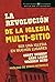La Revolución de la Iglesia Multisitio by Geoff Surratt