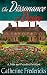 The Dissonance of Desire by Catherine Fredericks The Dissonance of Desire by Catherine Fredericks