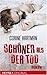 Schöner als der Tod