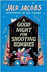 A Good Night for Shooting Zombies