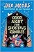 A Good Night for Shooting Zombies by Jaco Jacobs