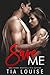 Save Me by Tia Louise Save Me by Tia Louise