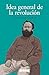 Idea general de la revolución en el siglo XIX