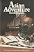 Asian Adventure by Harold Stephens