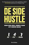 De Side Hustle. B...