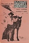 The Last of the Bandit Riders