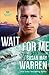 Wait for Me (Montana Rescue #6)