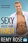 Sexy Mother Faker (Big Sexy Series #2)