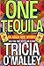 One Tequila (Althea Rose My...