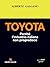 Toyota. Perché l'industria ...