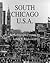 South Chicago, U.S.A: A photographic essay