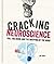 Cracking Neuroscience (Cracking Series)