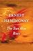 The Sun Also Rises by Ernest Hemingway