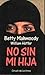 No sin mi hija. by Betty Mahmoody No sin mi hija. by Betty Mahmoody
