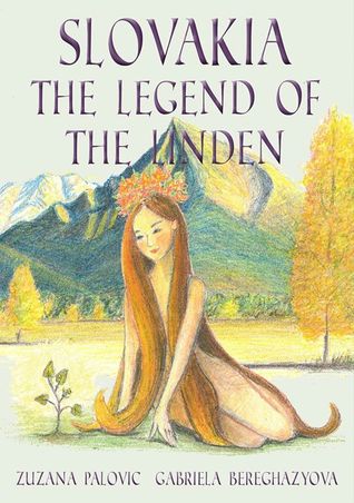 Slovakia: The Legend of the Linden