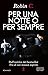 Per una notte o per sempre