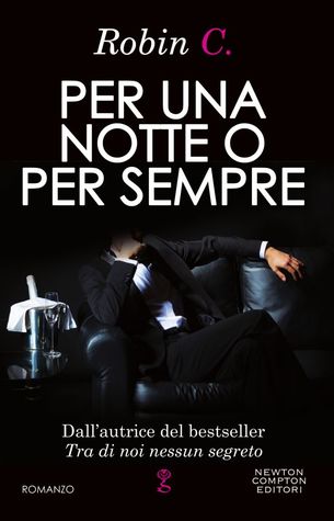 Per una notte o per sempre (Kindle Edition)