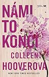 Námi to končí by Colleen Hoover
