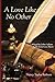 A Love Like No Other by Nancy Taylor Robson
