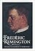 Frederic Remington: A Biography