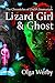 Lizard Girl & Ghost by Olga Werby Lizard Girl & Ghost by Olga Werby