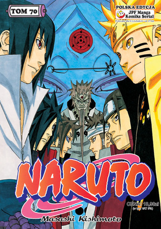 Naruto, tom 70: Naruto i pustelnik Rikudō (Naruto, #70)