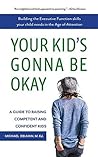 Your Kid's Gonna ...