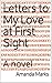 Letters to My Love at First Sight: A novel