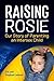 Raising Rosie
