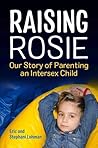 Raising Rosie by Stephani Lohman
