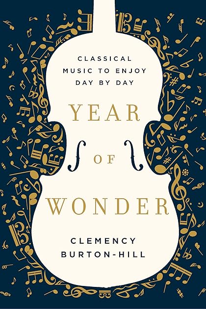 Year of Wonder: A Classical Music Gift