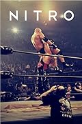 Nitro: The Incredible Rise and Inevitable Collapse of Ted Turner's WCW