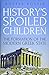 History's Spoiled Children: The Formation of the Modern Greek State