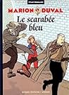 Le Scarabée Bleu (Marion Duval #1)
