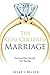 The God Centered Marriage: ...