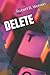 Delete