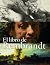 El libro de Rembrandt by Gary Schwartz