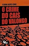 O crime do cais d...