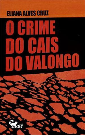 O crime do cais do Valongo (Unknown Binding)