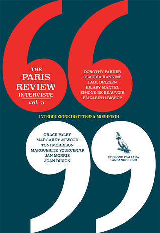 The Paris Review – Interviste. Vol. 5