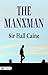The Manxman: Love, Betrayal, and the Trials of a Man Caught Between Two Worlds