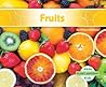 Fruits by Grace Hansen