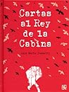 Cartas al Rey de la Cabina by Luis María Pescetti