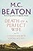 Death of a Perfect Wife by M.C. Beaton